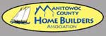 Manitowoc County Home Builders Association